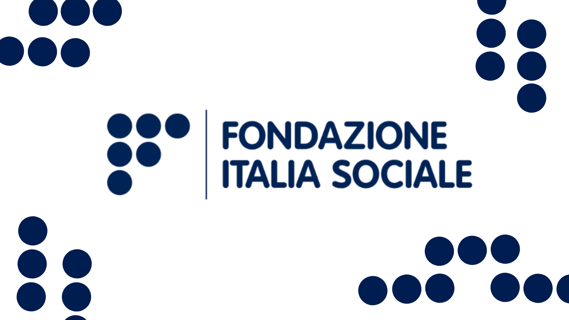 Nasce Fondazione Italia Sociale, la fondazione per il Terzo Settore